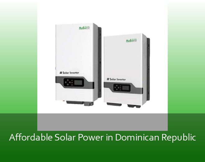 Affordable Solar Power in Dominican Republic